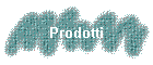 Prodotti